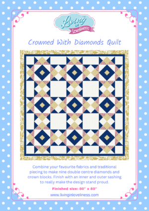 Crowned with Diamonds Quilt Pattern PDF Digital Download