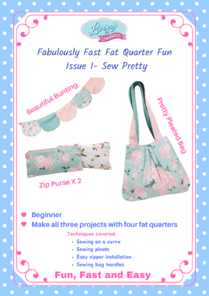 Fabulously Fast Fat Quarter Fun - Issue 1