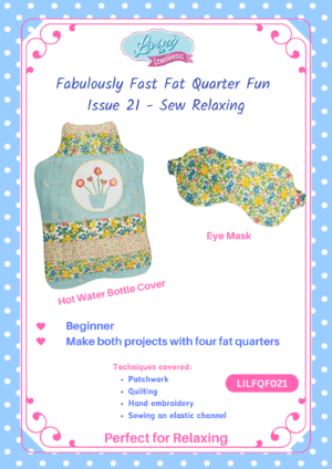 Fabulously Fast Fat Quarter Fun - Issue 21