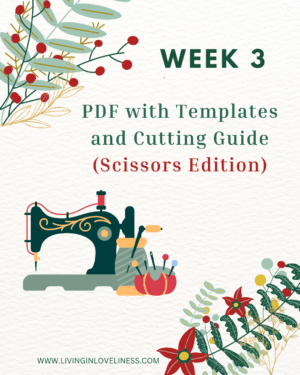 Week Three - PDF with Templates and Cutting Guide (Scissors Edition)
