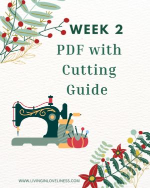 Week Two - PDF with Cutting Guide (Ruler, Rotary Cutter, and Mat Edition)