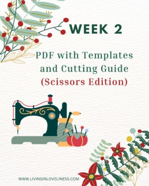 Week Two - PDF with Templates and Cutting Guide (Scissors Edition)